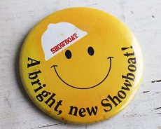 画像1: ビンテージ A bright,new Showboat! スマイル 缶バッジ (1)