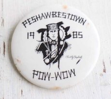 画像1: 80s PESHAWBESTOWN POW-WOW インディアン 缶バッジ (1)