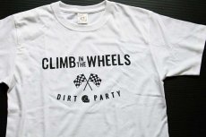 画像1: 新品★CLIMB IN THE WHEELS DIRT PARTY マックスウェイト コットンTシャツ 白 (1)