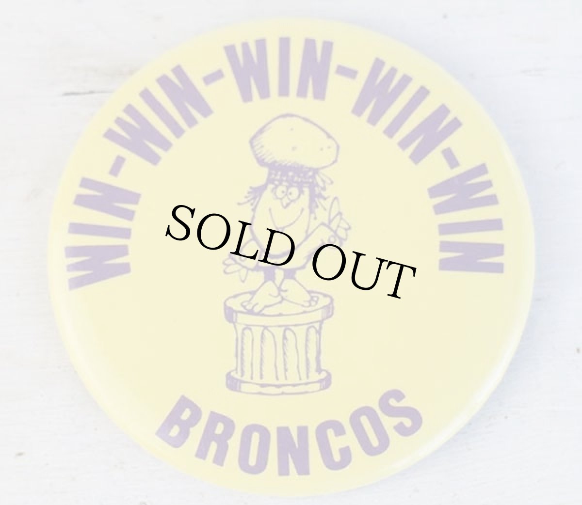 画像1: ビンテージ WIN-WIN-WIN-WIN-WIN BRONCOS 缶バッジ (1)