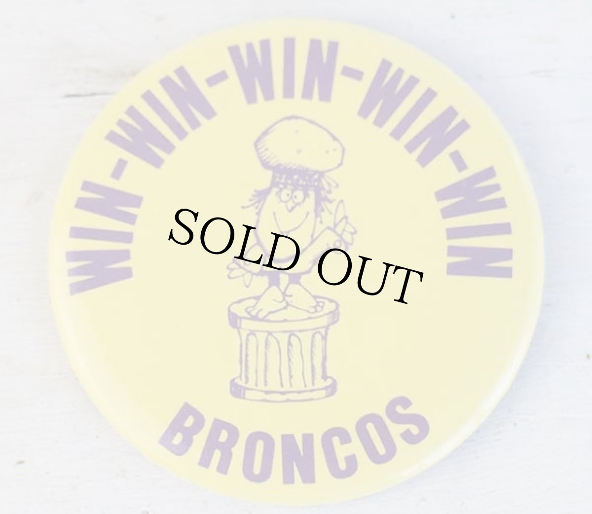 画像1: ビンテージ WIN-WIN-WIN-WIN-WIN BRONCOS 缶バッジ (1)