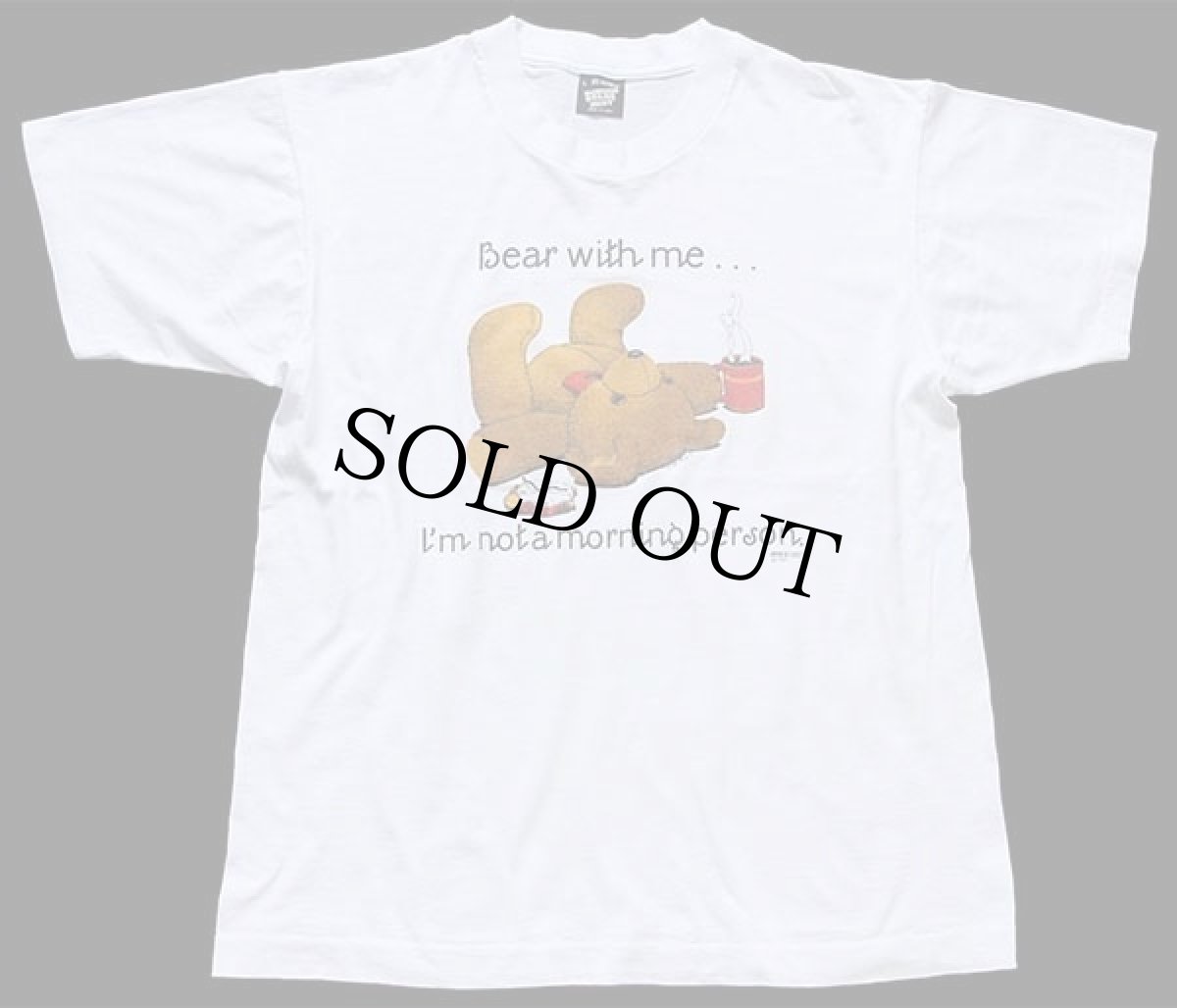 画像2: 90s USA製 Bear with me... I'm not a morning person. テディベア Tシャツ 白 L (2)