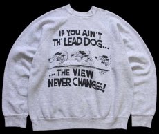 画像1: 80s USA製 Tultex IF YOU AIN'T TH' LEAD DOG... THE VIEW NEVER CHANGES! ドッグ イラスト スウェット 杢グレー L (1)