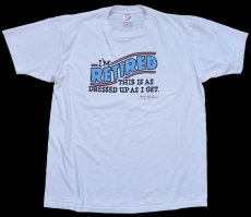 画像2: 90s USA製 SHOEBOX GREETINGS I'M RETIRED THIS IS AS DRESSED UP AS I GET. メッセージ Tシャツ 白 L (2)